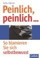 Peinlich, peinlich …