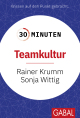 30 Minuten Teamkultur
