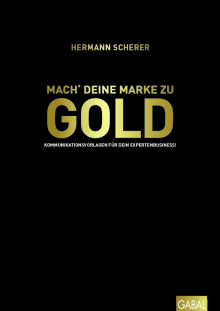 Mach' deine Marke zu GOLD (Buchcover)
