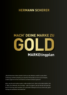 Mach' deine Marke zu GOLD (Buchcover) Mach' deine Marke zu GOLD (Buchcover)