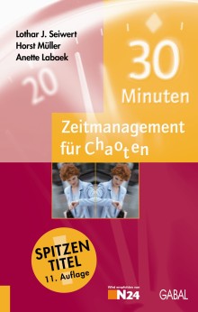 30 Minuten - Zeitmanagement für Chaoten (Buchcover) 30 Minuten - Zeitmanagement für Chaoten (Buchcover)