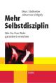 Mehr Selbstdisziplin