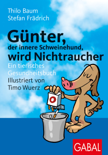Günter, der innere Schweinehund, wird Nichtraucher (Buchcover)