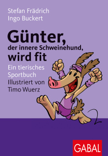 Günter, der innere Schweinehund, wird fit (Buchcover)