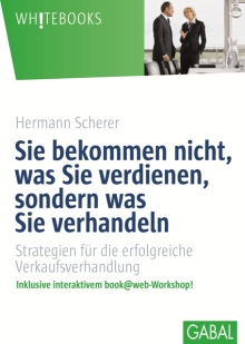 Sie bekommen nicht, was Sie verdienen, sondern was Sie verhandeln (Buchcover)