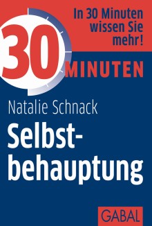 30 Minuten Selbstbehauptung (Buchcover) 30 Minuten Selbstbehauptung (Buchcover)