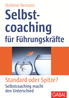 Selbstcoaching für Führungskräfte (Buchcover) Selbstcoaching für Führungskräfte (Buchcover)
