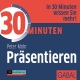 30 Minuten Präsentieren