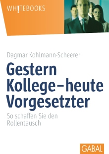 Gestern Kollege – heute Vorgesetzter (Buchcover)