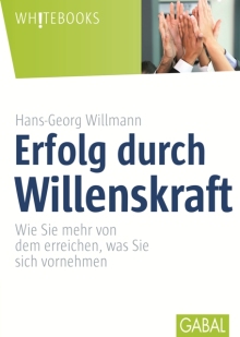 Erfolg durch Willenskraft (Buchcover)