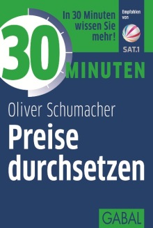 30 Minuten Preise durchsetzen (Buchcover) 30 Minuten Preise durchsetzen (Buchcover)