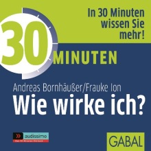 30 Minuten Wie wirke ich? (Buchcover) 30 Minuten Wie wirke ich? (Buchcover)