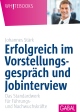 Erfolgreich im Vorstellungsgespräch und Jobinterview