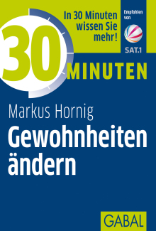 30 Minuten Gewohnheiten ändern (Buchcover) 30 Minuten Gewohnheiten ändern (Buchcover)