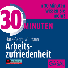 30 Minuten Arbeitszufriedenheit (Buchcover) 30 Minuten Arbeitszufriedenheit (Buchcover)