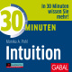 30 Minuten Intuition