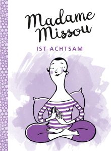 Madame Missou ist achtsam (Buchcover)