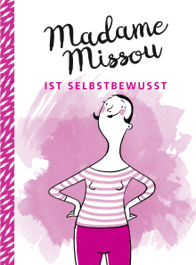 Madame Missou ist selbstbewusst (Buchcover) Madame Missou ist selbstbewusst (Buchcover)