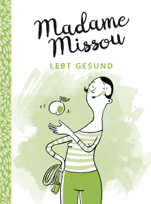Madame Missou lebt gesund (Buchcover)