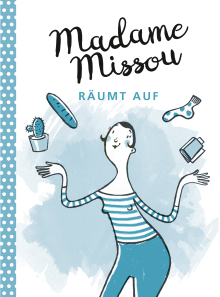 Madame Missou räumt auf (Buchcover) Madame Missou räumt auf (Buchcover)