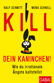Kill dein Kaninchen! (Buchcover) Kill dein Kaninchen! (Buchcover)