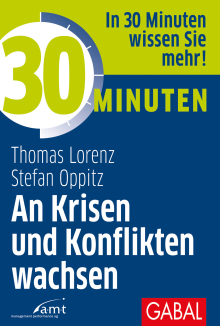 30 Minuten An Krisen und Konflikten wachsen (Buchcover)