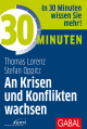 30 Minuten An Krisen und Konflikten wachsen