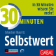 30 Minuten Selbstwert