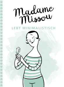 Madame Missou lebt minimalistisch (Buchcover)