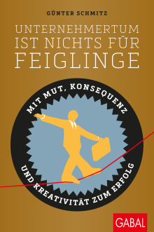 Unternehmertum ist nichts für Feiglinge (Buchcover)