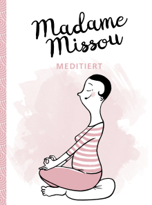 Madame Missou meditiert (Buchcover)