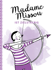 Madame Missou ist zielstrebig (Buchcover)
