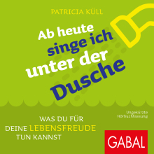 Ab heute singe ich unter der Dusche (Buchcover)