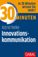 30 Minuten Innovationskommunikation