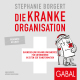 Die kranke Organisation