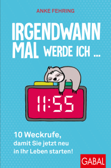 Irgendwann mal werde ich ... (Buchcover) Irgendwann mal werde ich ... (Buchcover)
