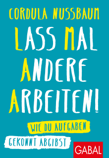 Lass mal andere arbeiten! (Buchcover)