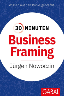 30 Minuten Business Framing (Buchcover)
