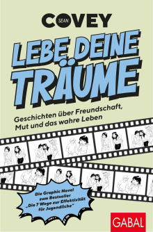 Lebe deine Träume - Geschichten über Freundschaft, Mut und das wahre Leben (Buchcover)