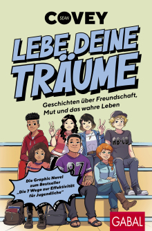Lebe deine Träume - Geschichten über Freundschaft, Mut und das wahre Leben (Buchcover)