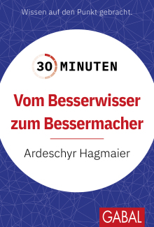 30 Minuten Vom Besserwisser zum Bessermacher (Buchcover)