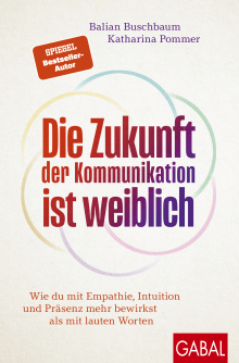 Die Zukunft der Kommunikation ist weiblich (Buchcover) Die Zukunft der Kommunikation ist weiblich (Buchcover)