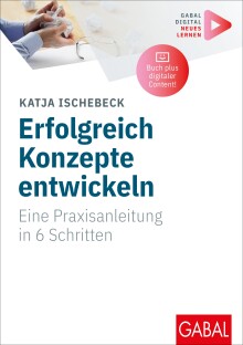 Erfolgreich Konzepte entwickeln (Buchcover) Erfolgreich Konzepte entwickeln (Buchcover)