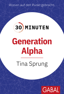 30 Minuten Generation Alpha (Buchcover)