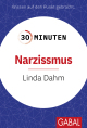30 Minuten Narzissmus 30 Minuten Narzissmus