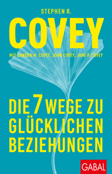 Die 7 Wege zu glücklichen Beziehungen (Buchcover)