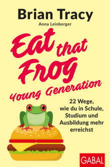 Eat that Frog – Young Generation (Buchcover)