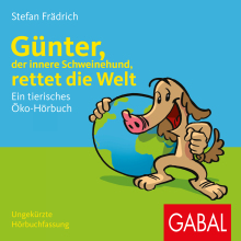 Günter, der innere Schweinehund, rettet die Welt (Buchcover)