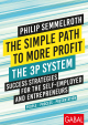 The Simple Path to More Profit: The 3P System