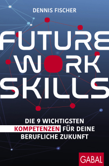 Future Work Skills (Buchcover) Future Work Skills (Buchcover)